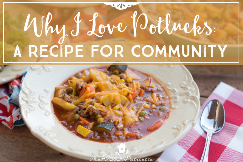 Why I Love Potlucks: A Recipe for Community