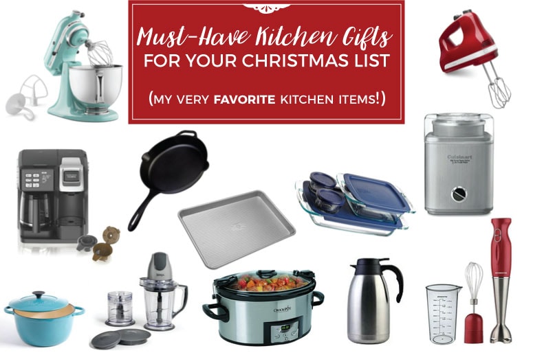 Must Have Kitchen Gifts for your Christmas List - Gift Guide for the One Who Loves to Cook
