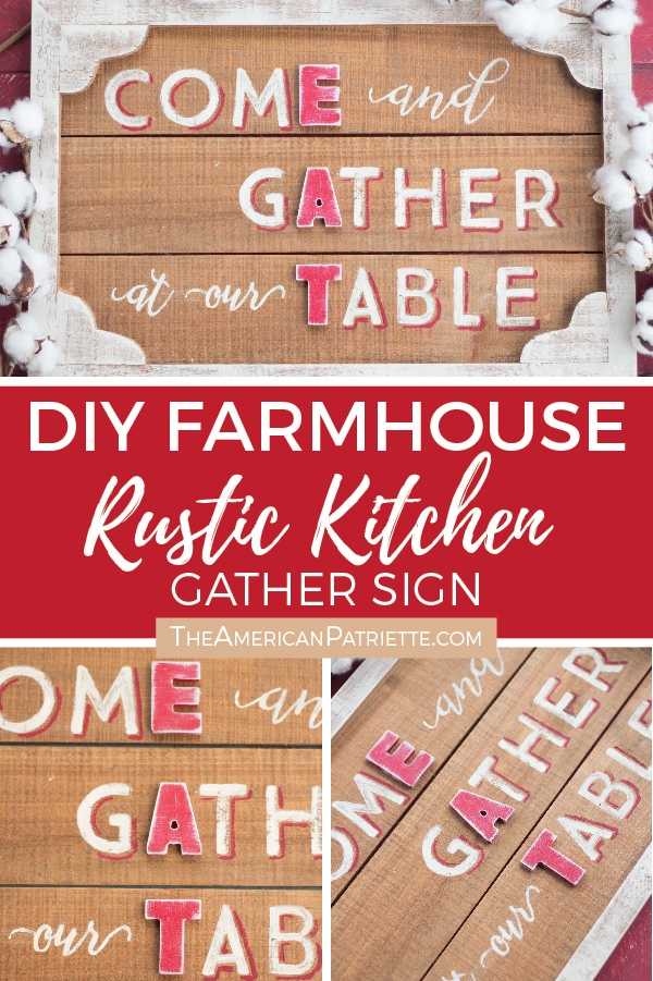 This DIY Farmhouse Gather sign is a beautiful and easy-to-make piece of home décor for your kitchen! Perfect for homes with farmhouse style, cottage style, and country style! #DIY #Farmhousedecor #DIYfarmhouse #DIYhomedecor #Gathersign